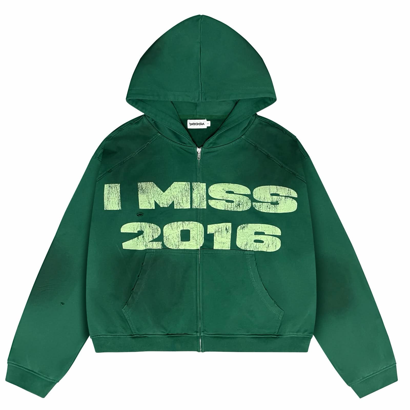 I MISS 2016 HOODIE GREEN